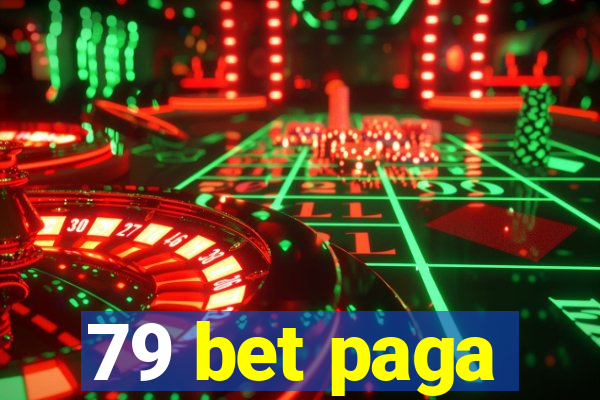 79 bet paga